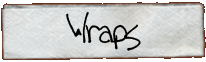 Wraps